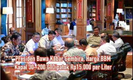 Presiden Bawa Kabar Gembira, Harga BBM Kapal 30–200 GT Dipatok Rp15 000 per Liter