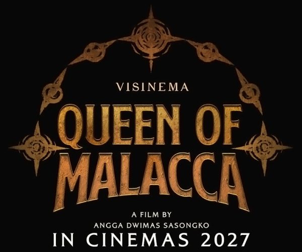 Angga Dwimas Sasongko Sampaikan Film Aksi Fantasi ‘Ratu Malaka’ Siap Dirilis 2027