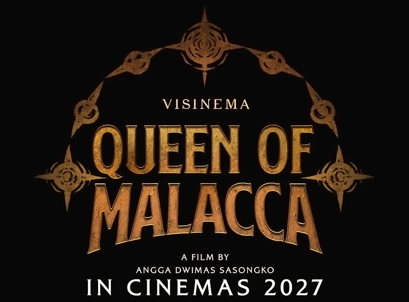 Angga Dwimas Sasongko Sampaikan Film Aksi Fantasi ‘Ratu Malaka’ Siap Dirilis 2027