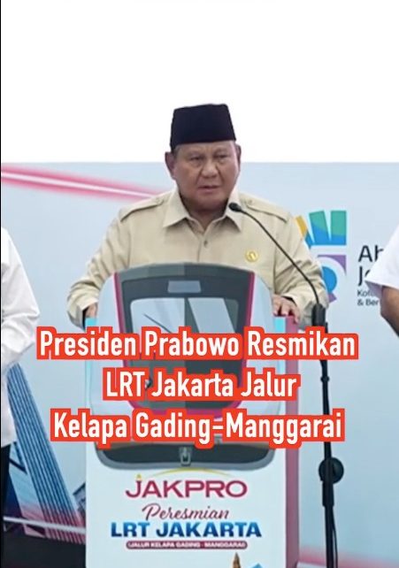 Presiden Prabowo Resmikan LRT Jakarta Jalur Kelapa Gading Manggarai
