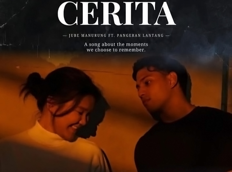 Jube dan Pangeran Lantang di Single ‘Cerita’ tentang Kehangatan Bareng Sosok Tersayang