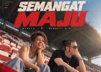 Nowela dan Bennet A.K Rilis Lagu ‘Semangat Maju’ Bentuk Persembahan untuk Tanah Air